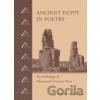 Ancient Egypt in Poetry : An Anthology of Nineteenth-Century Verse - Donald P. Ryan