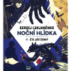 Audiokniha: Lukjaněnko Sergej • Noční Hlídka / Číta Černý Jiří (CD-MP3)