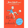 Kluk v sukních - David Walliams