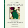 The Gucci Style Principles - Hannah Rogers, Ebury Publishing