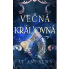 Večná kráľovná - L.J. Andrews