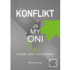 Konflikt Ja, my, oni (Jana Pružinská; Vladimír Labáth)