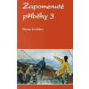 Zapomenuté příběhy 3 - Marian Kechlibar