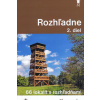 Rozhľadne 2. diel - Khandl Ladislav