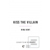Kiss the Villain (Rina Kent)