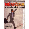 Němčina v obchodní praxi - Deutsch im Geschäftsleben - Hiiemäe Mari