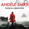 Andělé smrti - Gibneyová Patricia