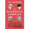 The Churchill Complex - Ian Buruma
