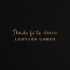 CD Leonard Cohen: Thanks For The Dance DIGI
