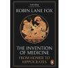 The Invention of Medicine - Robin Lane Fox, Penguin Books