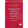 Fundamentals of Robotic Mechanical Systems - Jorge Angeles