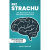Bez strachu - Adam Truhlář, Patrik Cvik