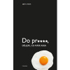 Do pr…, dělejte, co máte rádi - C. Parkin John