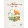Design regenerativních k… (Daniel Christian Wahl)