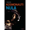 Kosmonauti nula - Stanislav Kužel