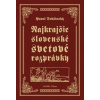 Najkrajšie slovenské svetové rozprávky - Dobšinský Pavol