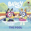 Bluey: The Pool - Bluey, Penguin Random House Children's UK