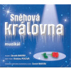 Sněhová královna - muzikál - CD