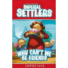 Portal Imperial Settlers - Why can´t we be friends