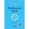 Probuzení duší (Rudolf Steiner)