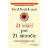 21 lekcií pre 21. storočie - Yuval Noah Harari - online doručenie