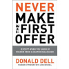 Never Make the First Offer (Donald Dell,John Boswell)(Brožovaná)