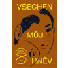 Všechen můj hněv - Sabaa Tahirová