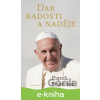 E-kniha Dar radosti a naděje - Papež František