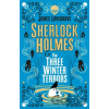 Sherlock Holmes and The Three Winter Terrors - James Lovegrove