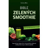 Bible zelených smoothie