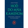 Hoď do mňa kameňom