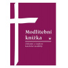 Modlitební knížka Základní a tradiční katolické modlitby