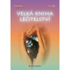 Velká kniha léčitelství (Igor Saveljev )