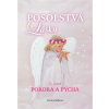 Posolstvá lásky 3: Pokora a pýcha