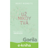 E-kniha Už nikdy tvá - Merit Niemeitz