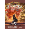 DragonLance - Zkouška bratrství - Legendy 3 - Margaret Weis, Tracy Hickman