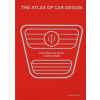 The Atlas of Car Design: The World's Most Iconic Cars (Rally Red Edition)