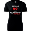 Čierne dámske tričko trvalo 60 rokov - darček k 60 narodeninám pre kamarátku M