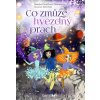 Co zmůže hvězdný prach - Dražilová Zlámalová Sandra, Bibi Hykl