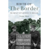 Birth of the Border (Cormac Moore)(Brožovaná)