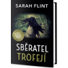 Sběratel trofejí - Sarah Flint