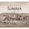 Zmizelá Šumava 2 (audiokniha) - Emil Kintzl