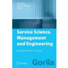 Service Science, Management and Engineering - Bill Hefley, Wendy Murphy