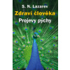 Zdraví člověka Projevy pýchy - Lazarev S. N.