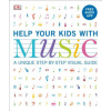 Help Your Kids with Music, Ages 10-16 (Grades 1-5): A Unique Step-By-Step Visual Guide & Free Audio App