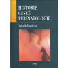 Historie české perinatologie - Zdeněk Štembera