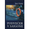 Podvečer v Saigone - Jaro Vlnka
