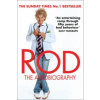 Rod: The Autobiography