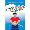 Napůl ženská napůl hrdina - Aleš Procházka