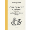 České lidové pohádky I - Jaroslav Otčenášek, Ludmila Kejmarová (ilustrácie)